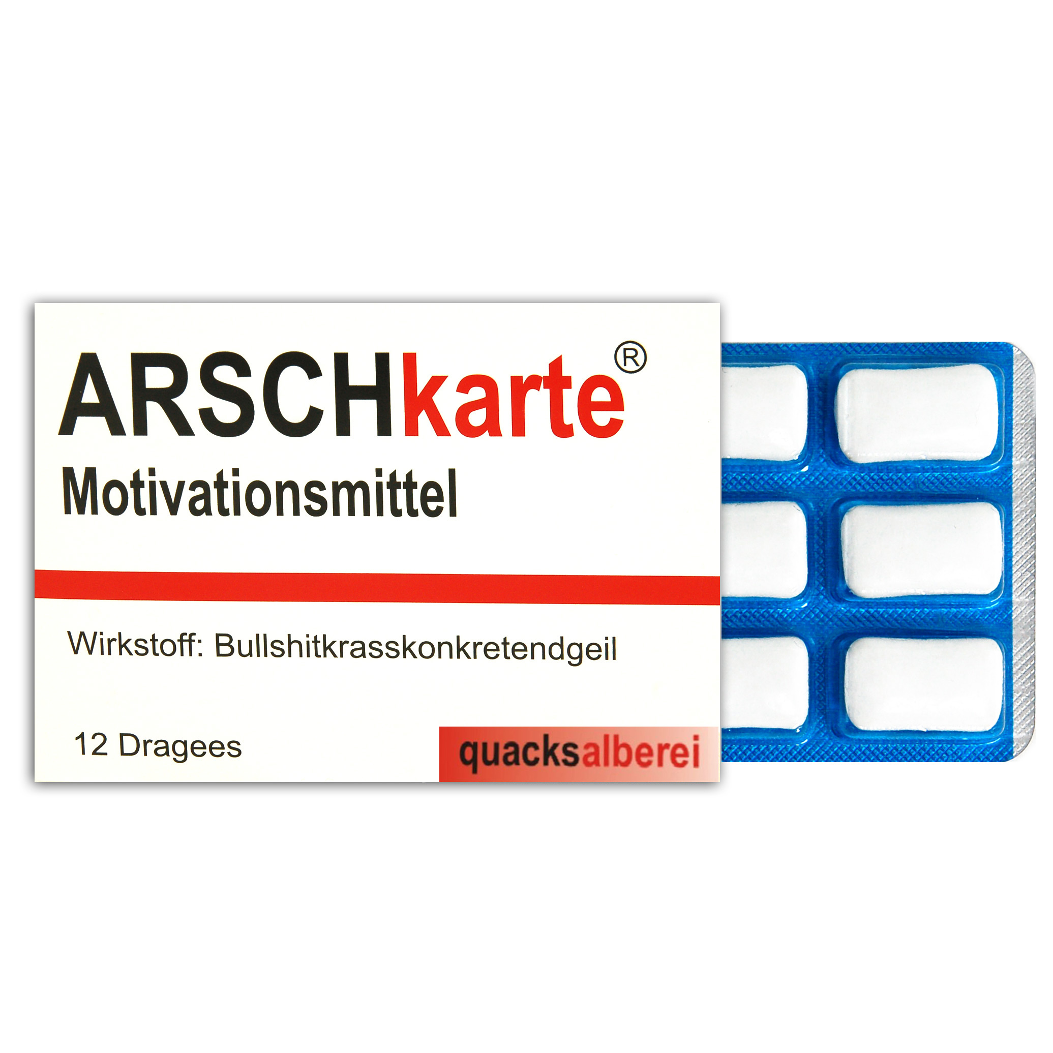 quacksalberei ARSCHkarte Motivationsmittel